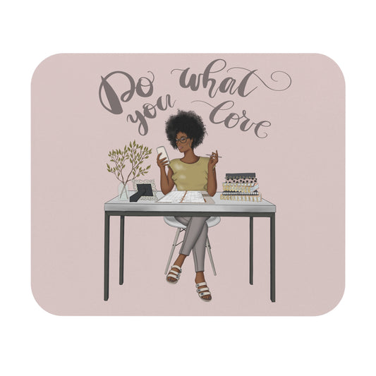 Do What You Love Mouse Pad - Textured Hair - Pink