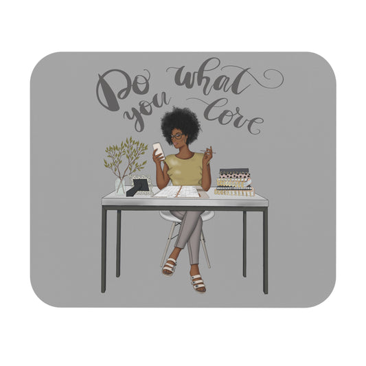 Do What You Love Mouse Pad - Textured Hair - Grey